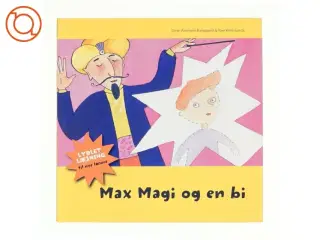 Max Magi og en bi af Grete Wiemann Borregaard (Bog)