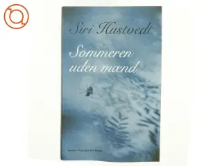 Sommeren uden mænd : roman af Siri Hustvedt (Bog)