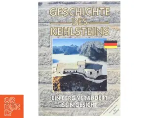 Geschichte des Kehlsteins af Florian M. Beierl (Bog)