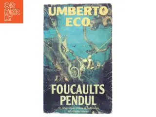Foucaults Pendul af Umberto Eco (Bog)