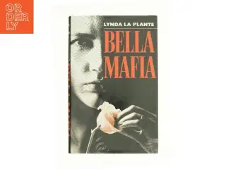 Bella Mafia af Lynda La Plante  fra Bog