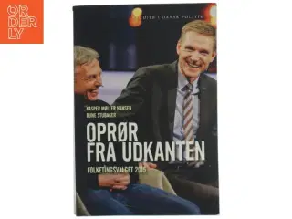 Oprør fra udkanten : folketingsvalget 2015 af Kasper Møller Hansen og Rune Stubager (Bog)