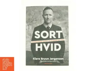 Sort-hvid af Klavs Bruun Jørgensen (Bog)