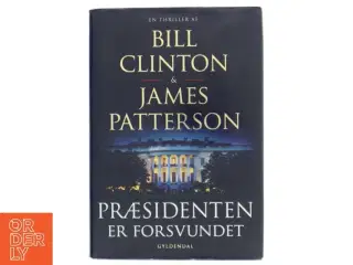 Præsidenten er forsvundet af Bill Clinton (Bog)