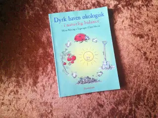 Dyrk haven økologisk, Heine Refsing,