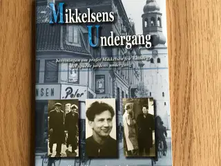 Mikkelsens Undergang - beretningen om profet .....