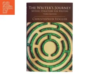 The writer&#39;s journey : mythic structure for writers af Christopher Vogler (Bog)