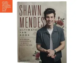 Shawn Mendes : the ultimate fan book af Malcolm Croft (Bog)