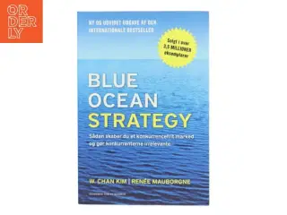 Blue Ocean Strategy af W. Chan Kim (Bog)