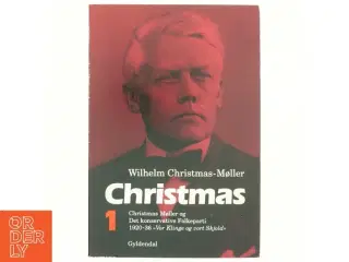 Christmas 1 af Wilhelm Christmas-Møller (bog)