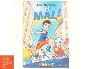 Mål! Kick off af Luigi Garlando (Bog)