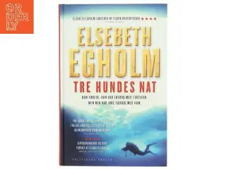 Tre Hundes Nat af Elsebeth Egholm (Bog)