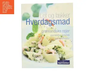 Let og lækker Hverdagsmad (Bog)