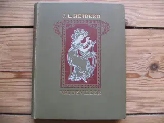 Johan Ludvig Heiberg. Vaudeviller - Ny Samling