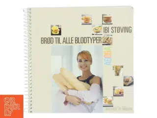 Brød til alle blodtyper af Ibi Støving (Bog)