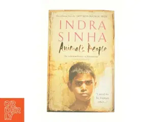 Animal&#39;s People af Sinha, Indra (Bog)