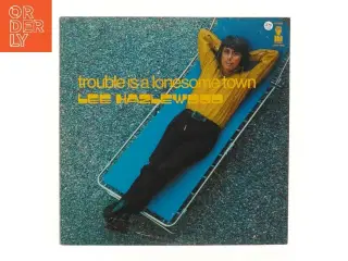 Lee Hazlewood - Trouble is a Lonesome Town LP fra LHI