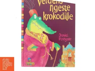 Verdens rigeste krokodille af Daniel Postgate (Bog)