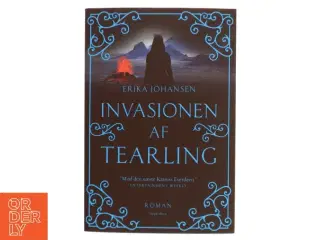 Invasionen af Tearling : roman af Erika Johansen (Bog)