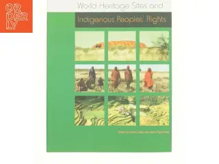 World Heritage Sites and Indigenous Peoples&#39; Rights (Bog)