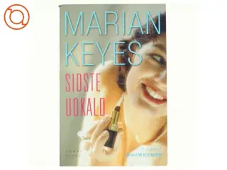 Sidste udkald af Marian Keyes (Bog)