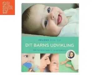 Helens bog om dit barns udvikling af Helen Lyng Hansen (Bog)