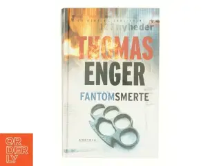 Fantomsmerte af Thomas Enger (Bog)