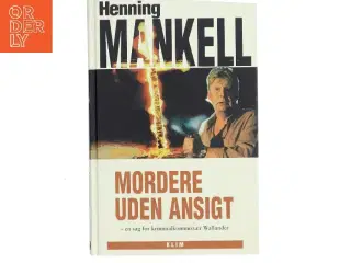 Mordere uden ansigt af Henning Mankell (Bog)