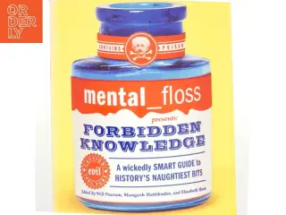 mental floss presents Forbidden Knowledge af Editors of Mental Floss (Bog)