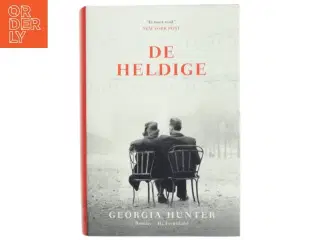 De heldige : roman af Georgia Hunter (Bog)