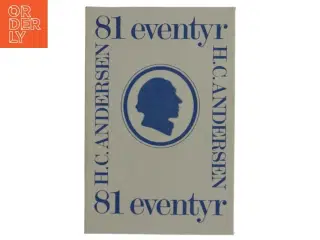 81 Eventyr af H.C. Andersen (Bog) fra H.C. Andersen