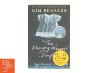 The memory keeper&#39;s daughter af Kim Edwards (Bog)