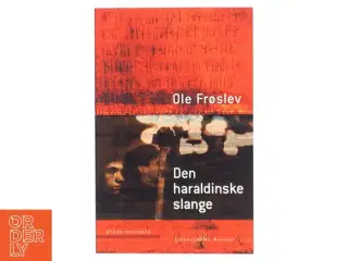 Den haraldinske slange af Ole Frøslev (Bog)