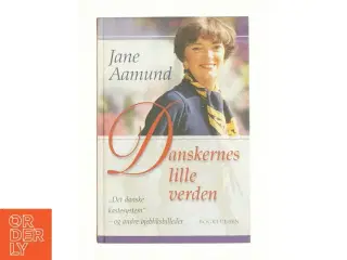 Danskernes lille verden af Jane Aamund (Bog)