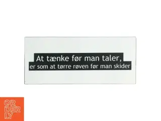 Metalskilt med citat (str. 30,5 x. 13 cm)