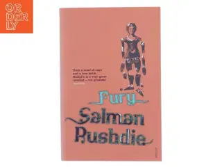 Fury : a novel af Salman Rushdie (Bog)