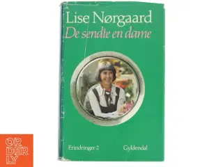 De sendte en dame af Lise Nørgaard (Bog)