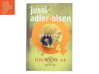 Journal 64 : krimithriller af Jussi Adler-Olsen (Bog)