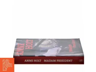 Madam President af Anne Holt (Bog)