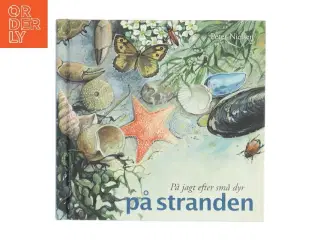 På jagt efter små dyr på stranden af Peter Nielsen (f. 1946-05-08) (Bog)