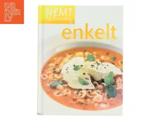 Nemt til hverdag af Ikke angivet (Bog)