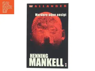 Mordere uden ansigt af Henning Mankell (Bog)