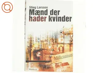 Maend Der Hader Kvinder af Stieg Larsson (Bog)