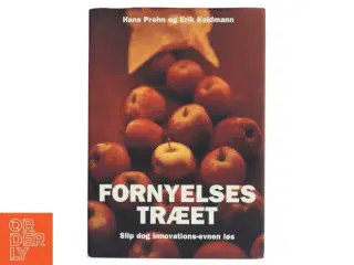 Fornyelsestræet : slip dog innovations-evnen løs (Bog)