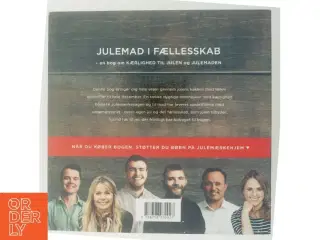 Julemad i fællesskab : en bog om kærlighed til julen og julemaden (Bog)