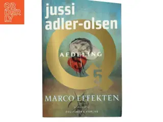 Marco effekten : krimithriller af Jussi Adler-Olsen (Bog)