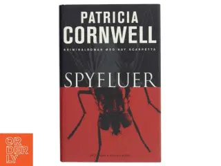 Spyfluer : spændingsroman af Patricia D. Cornwell (Bog)