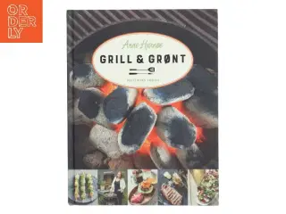 Grill & Grønt af Anne Hjernøe (Bog)