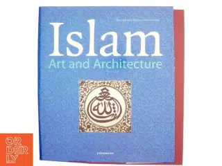 Islam : art and architecture (Bog)