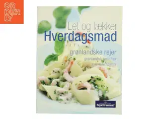 Let og lækker Hverdagsmad (Bog) fra Royal Greenland